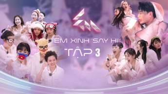 Em Xinh Say Hi - Tập 3