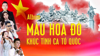 Album Màu Hoa Đỏ - Khúc Tình Ca Tổ Quốc