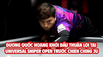 Dương Quốc Hoàng khởi đầu thuận lợi tại Universal Sniper Open trước Chien Ching Ju
