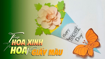 Thiệp Hoa Xinh Từ Hoa Và Giấy Màu